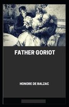 Father Goriot (illustrated edition)