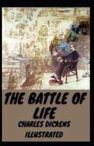 The Battle of Life Illustrated