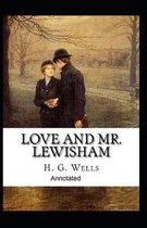 Love and Mr Lewisham Annotated