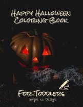 Happy Halloween Coloring Book For Toddlers