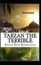 Tarzan the Terrible Illustrated