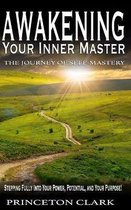 Awakening Your Inner Master