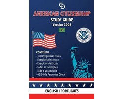 American Citizenship Study Guide - (Version 2008) by Casi Gringos.