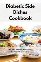 Diabetic Side Dishes Cookbook