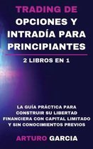 Trading de opciones y intradia para principiantes