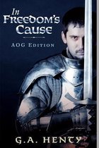 In Freedom's Cause: AOG Discussion Edition