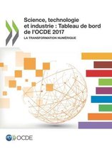 Science, technologie et industrie: Tableau de bord de l'OCDE 2017