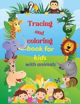 Tracing and coloring book for kids with animals