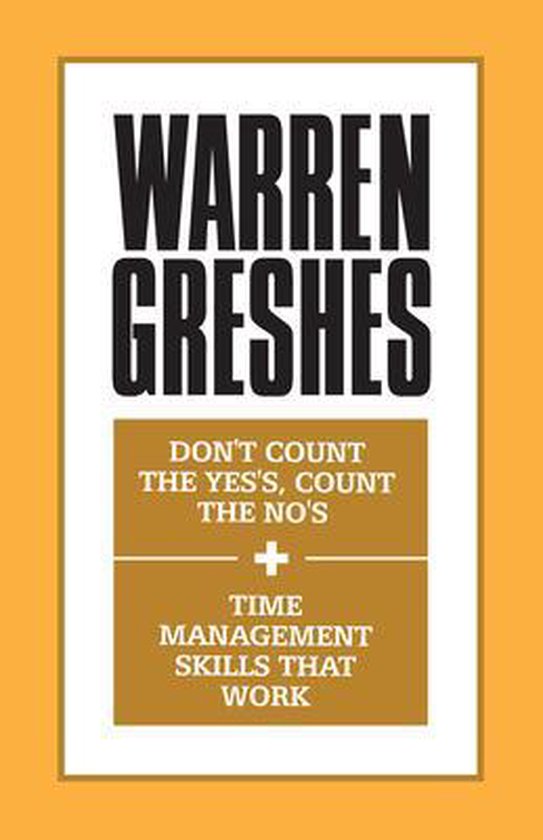 Don't Count the Yes's, Count the No's and Time Management Sk ... - cover