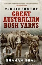 The Big Book of Great Australian Bush Yarns