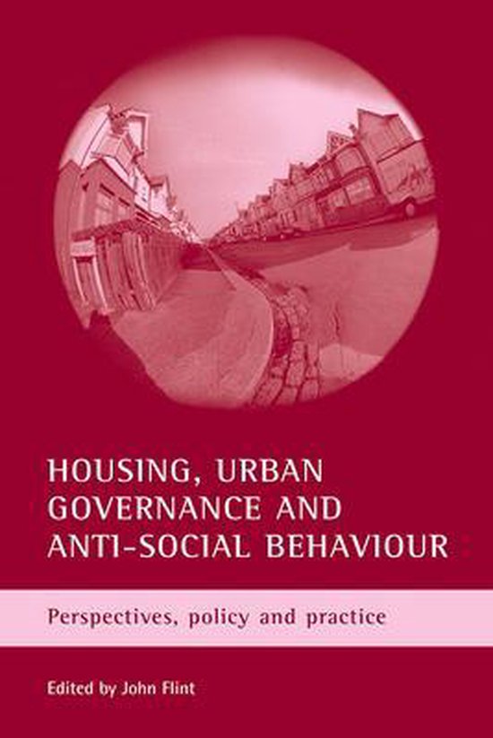 Housing, urban governance and antisocial behaviour 9781861346858 Boeken