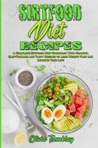 Sirtfood Diet Recipes