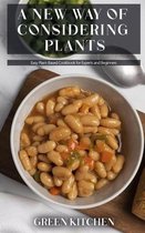 A New Way of Considering Plants