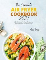 The Complete Air Fryer Cookbook 2021