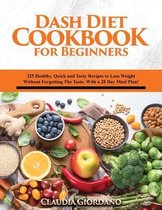 Dash Diet Cookbook for Beginners