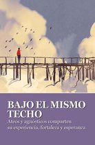 Bajo El Mismo Techo