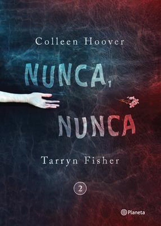 Nunca, Nunca- Nunca, Nunca 2 / Never Never: Part Two - cover