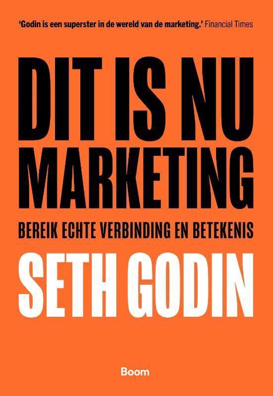 bol com dit is nu marketing 9789462763005 seth godin boeken