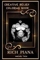 Rich Piana Creative Relief Coloring Book