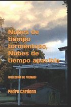 Nubes de Tiempo Tormentoso, Nubes de Tiempo Apacible