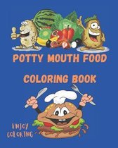 Potty Mouth Food Coloring Book