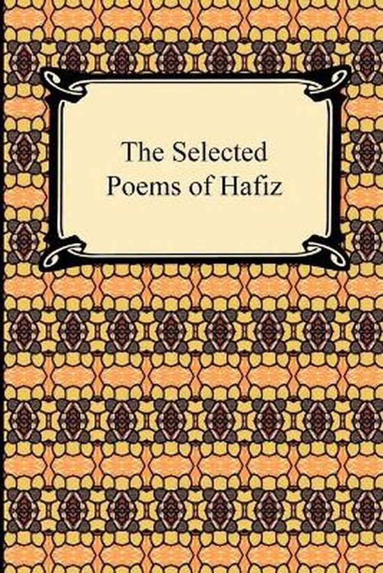 Selected Poems Of Hafiz