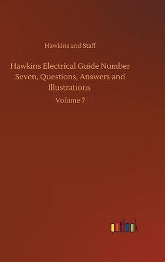 Hawkins Electrical Guide Number Seven, Questions, Answers and