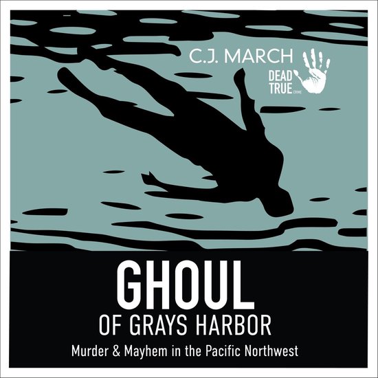 Ghoul of Gray's Harbor - cover
