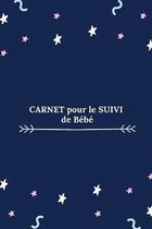 Carnet pour le suivi de bebe