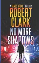 No More Shadows