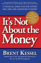 It's Not About the Money