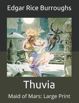 Thuvia: Maid of Mars
