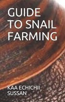 Guide to Snail Farming