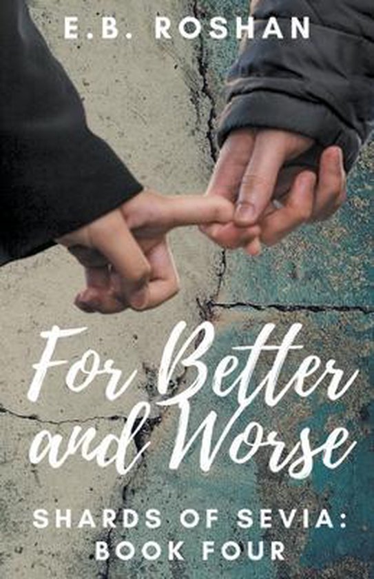 Shards of Sevia- For Better and Worse - cover