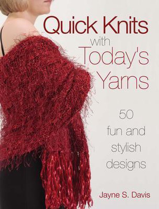 Quick Knits With Today's Yarns - cover