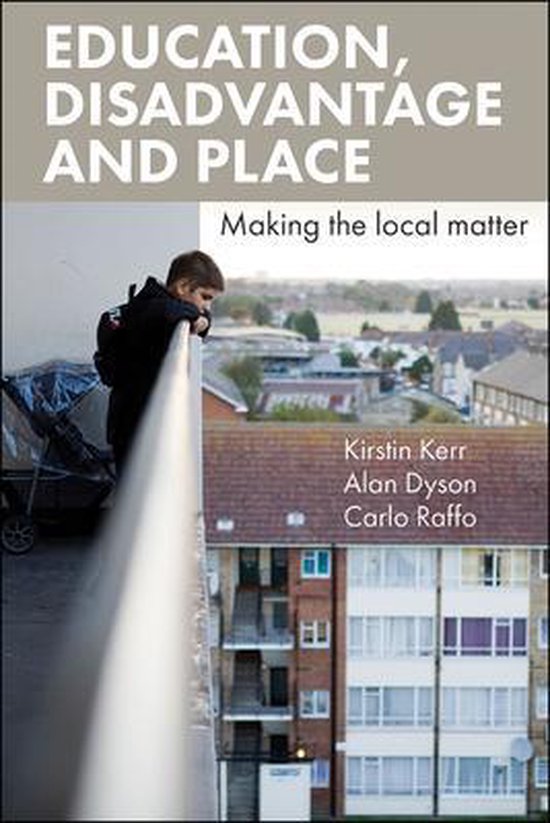 Education Disadvantage & Place, Kirstin Kerr 9781447311201 Boeken