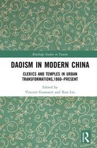 Routledge Studies in Taoism - Daoism in Modern China