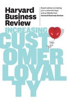 Harvard Business Review On Increasing Customer Loyalty