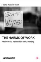 Studies in Social Harm-The Harms of Work