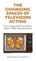 Changing Spaces Of Television Acting