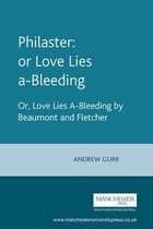 The Revels Plays- Philaster: or Love Lies A-Bleeding