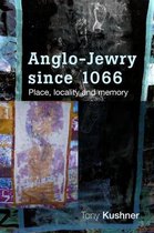 Anglo-Jewry Since 1066