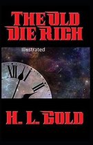 The Old Die Rich Illustrated