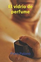 El vidrio de perfume