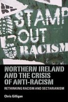 Northern Ireland and the Crisis of Anti-Racism