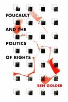 Foucault and the Politics of Rights