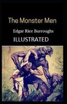 The Monster Men Illustrated