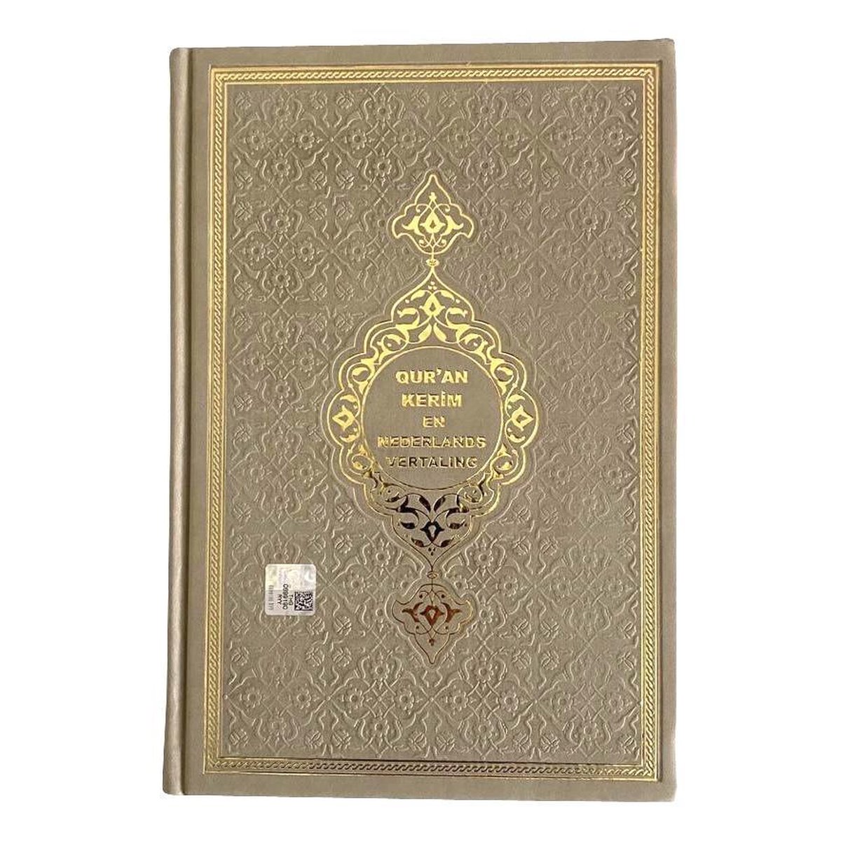 DE GLORIEUZE KORAN EN DE NEDERLANDSE VERTALING ERVAN TAUPE, DE GLORIEUZE KORAN
