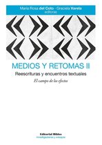 Medios y retomas II