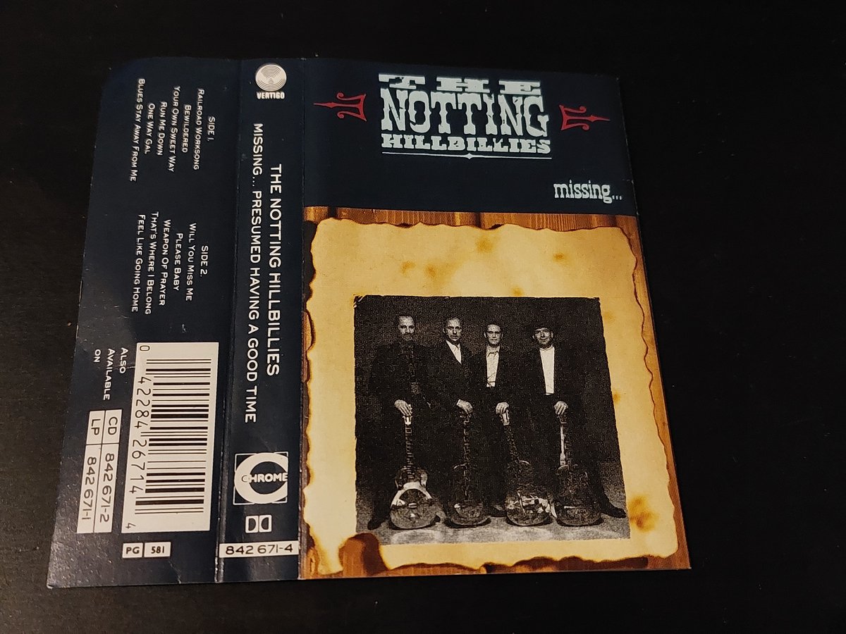 THE NOTTING HILLBILLIES - MISSING…PRESUMED HAVING A GOOD TIME (MC)